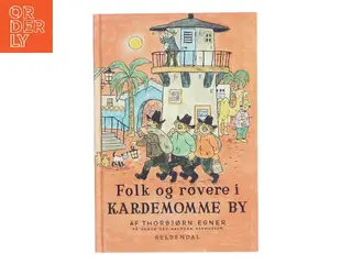 Folk og røvere i Kardemomme by af Thorbjørn Egner (Bog)