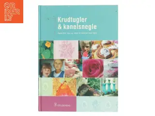 Krudtugler & kanelsnegle af Sif Orellana (Bog)