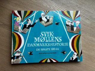 SVIKMØLLENS DANMARKSHISTORIE De første 100 år
