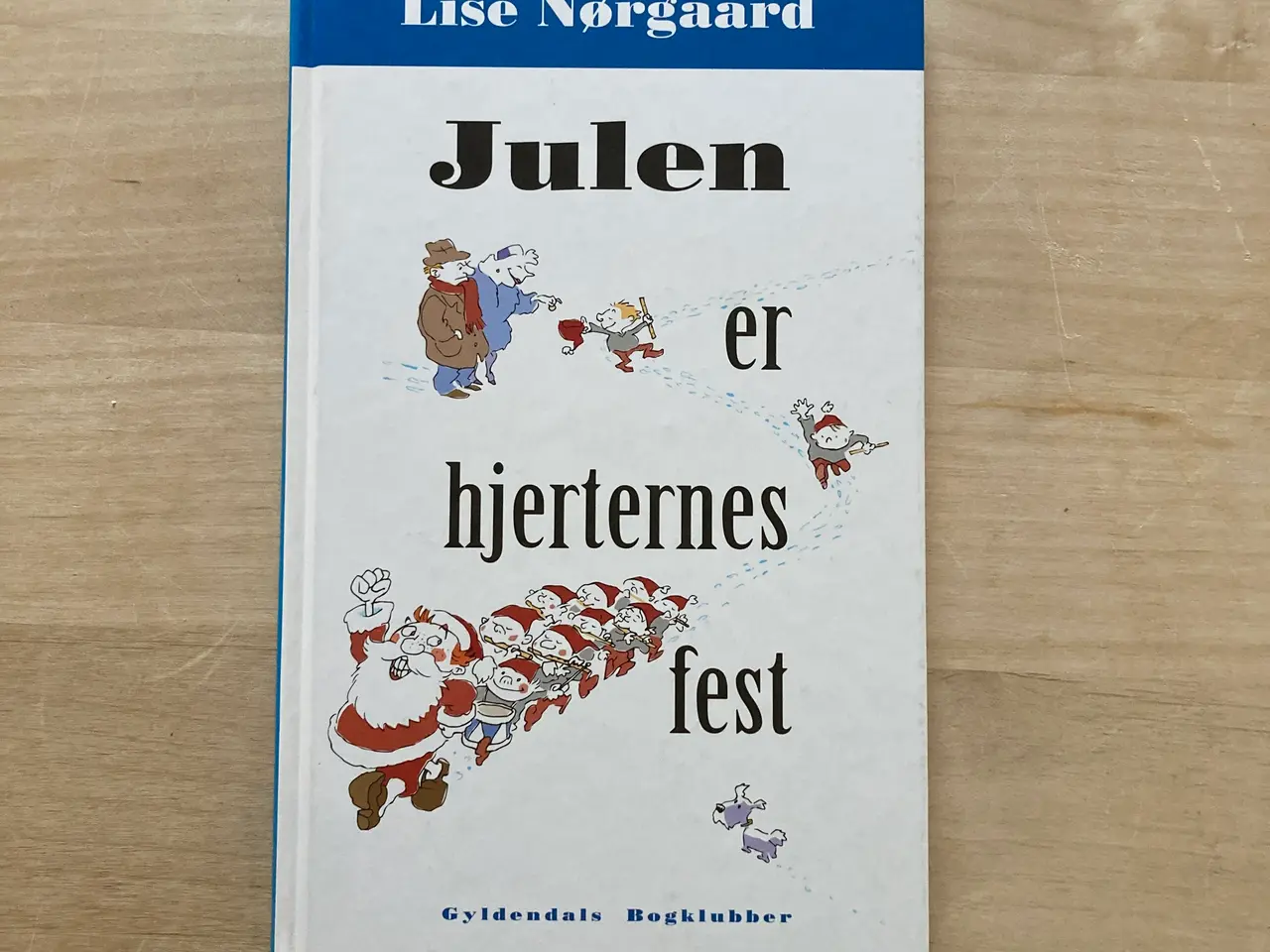 Billede 1 - Lise Nørgård: Julen er hjerternes fest
