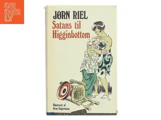 Satans til Higginbottom af Jørn Riel (Bog)