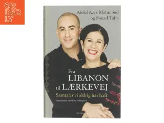 Fra Libanon til Lærkevej : samtaler vi aldrig har haft af Abdel Aziz Mahmoud (f. 1983) (Bog)
