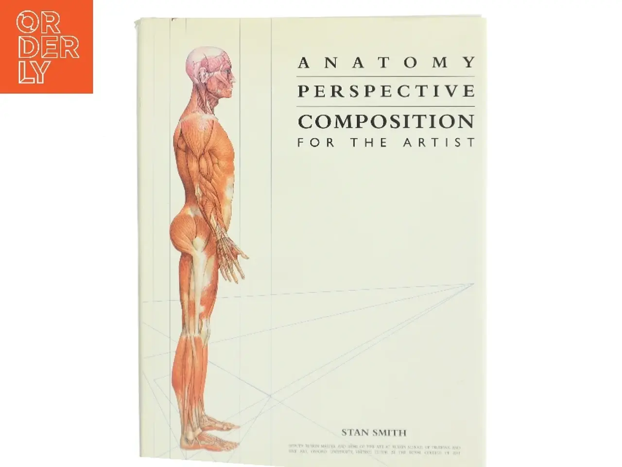 Billede 1 - Anatomy, Perspective and Composition for the Artist af Stan Smith (Bog)