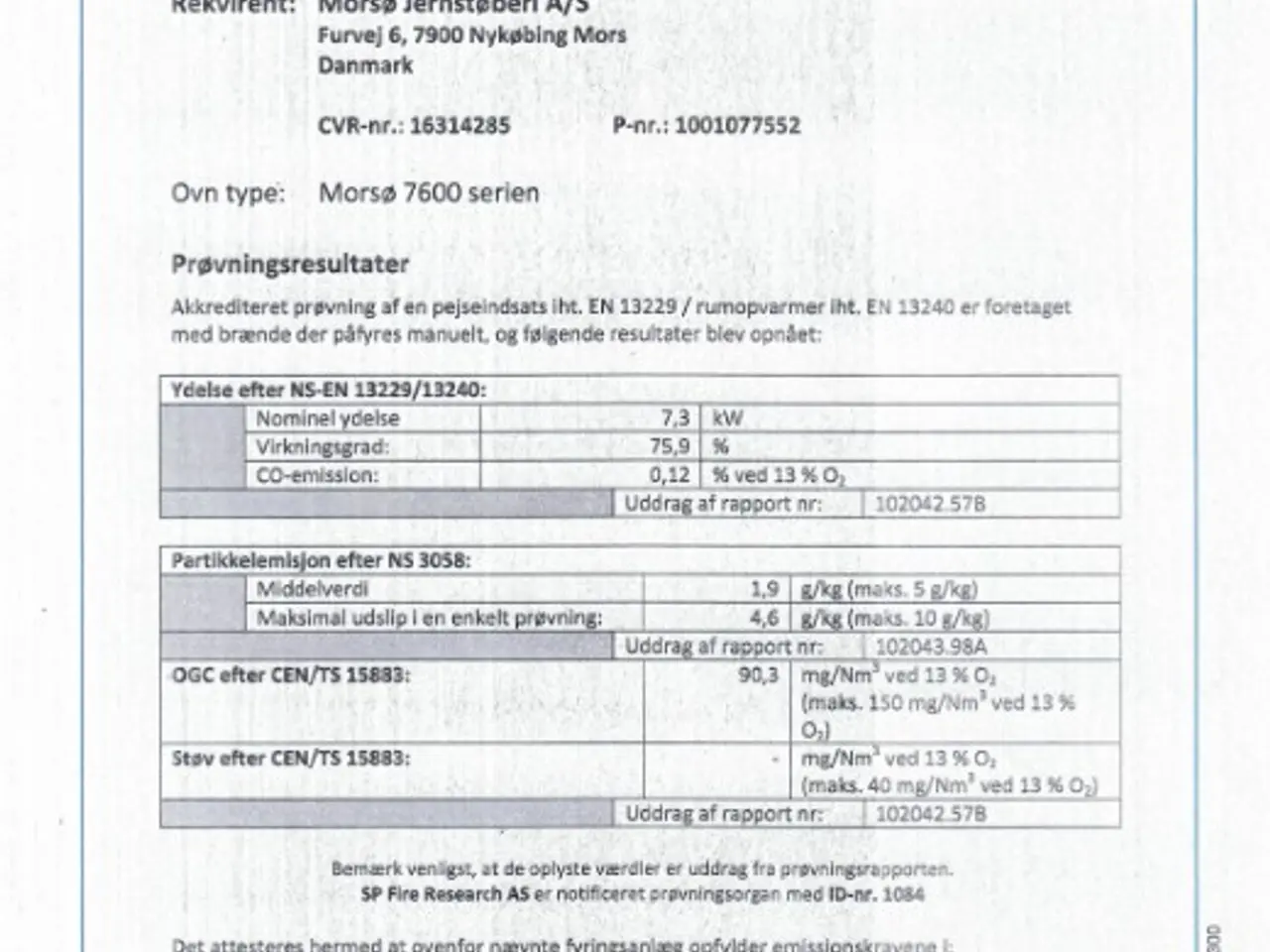 Billede 8 - Morsø brændeovn -  6.400 kr. skal bruges på den.