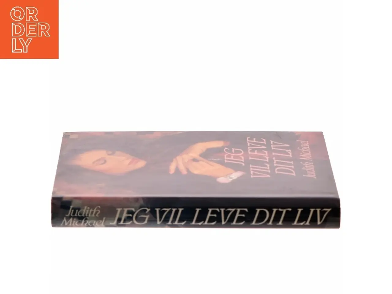 Billede 2 - Jeg vil leve dit liv af Judith Michael (Bog)