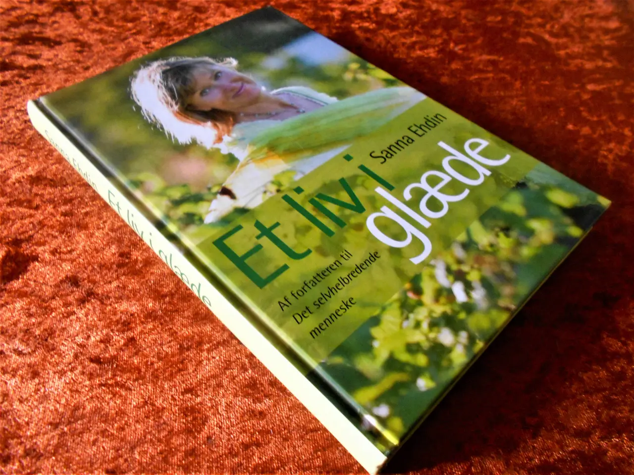Billede 1 - Et liv i glæde, Sanna Ehdin