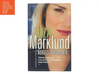 Nobels testamente af Liza Marklund (Bog)