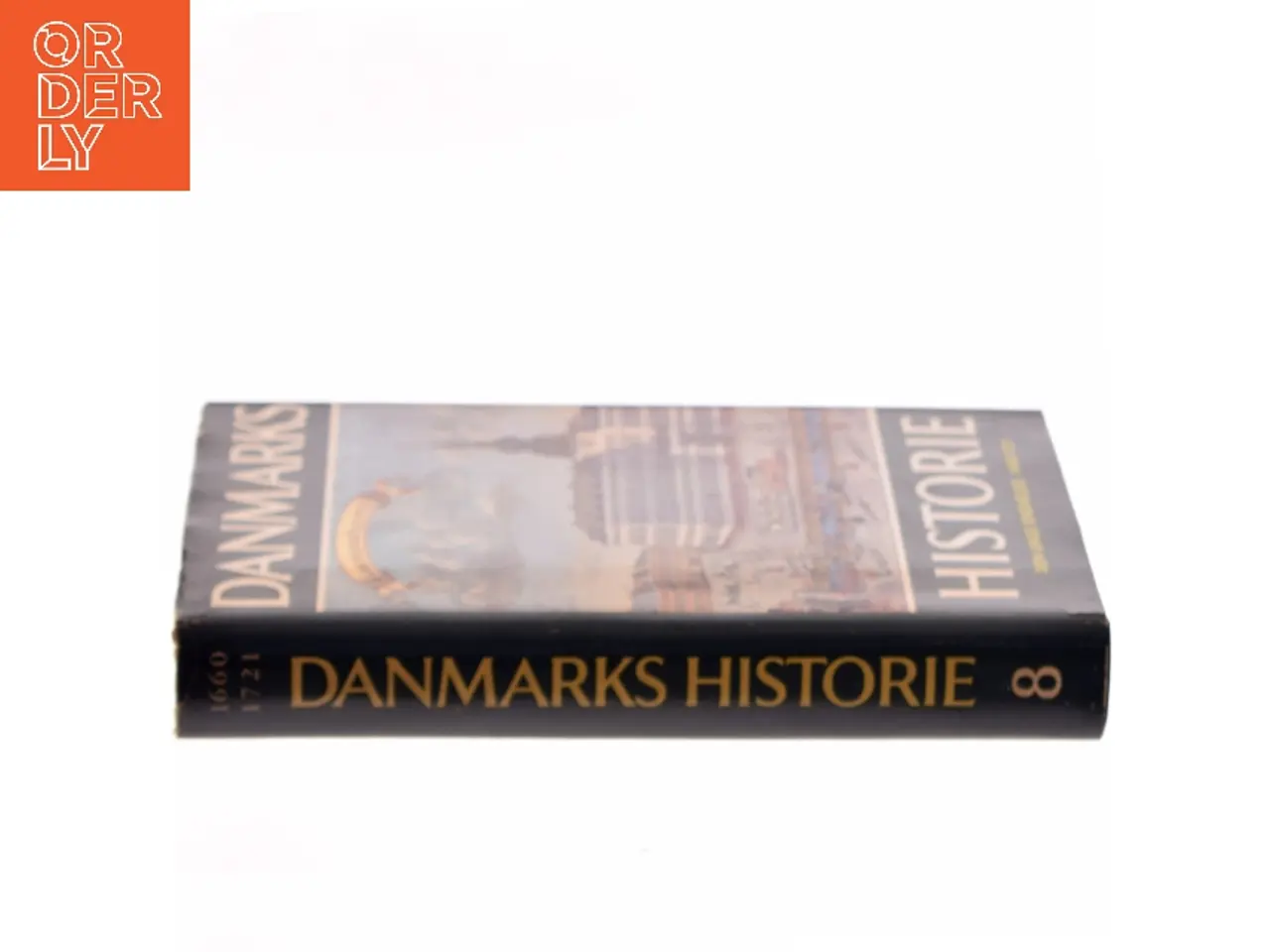 Billede 2 - Danmarks historie. Den unge enevælde 1660-1721 af Gunnar Olsen (Bog)