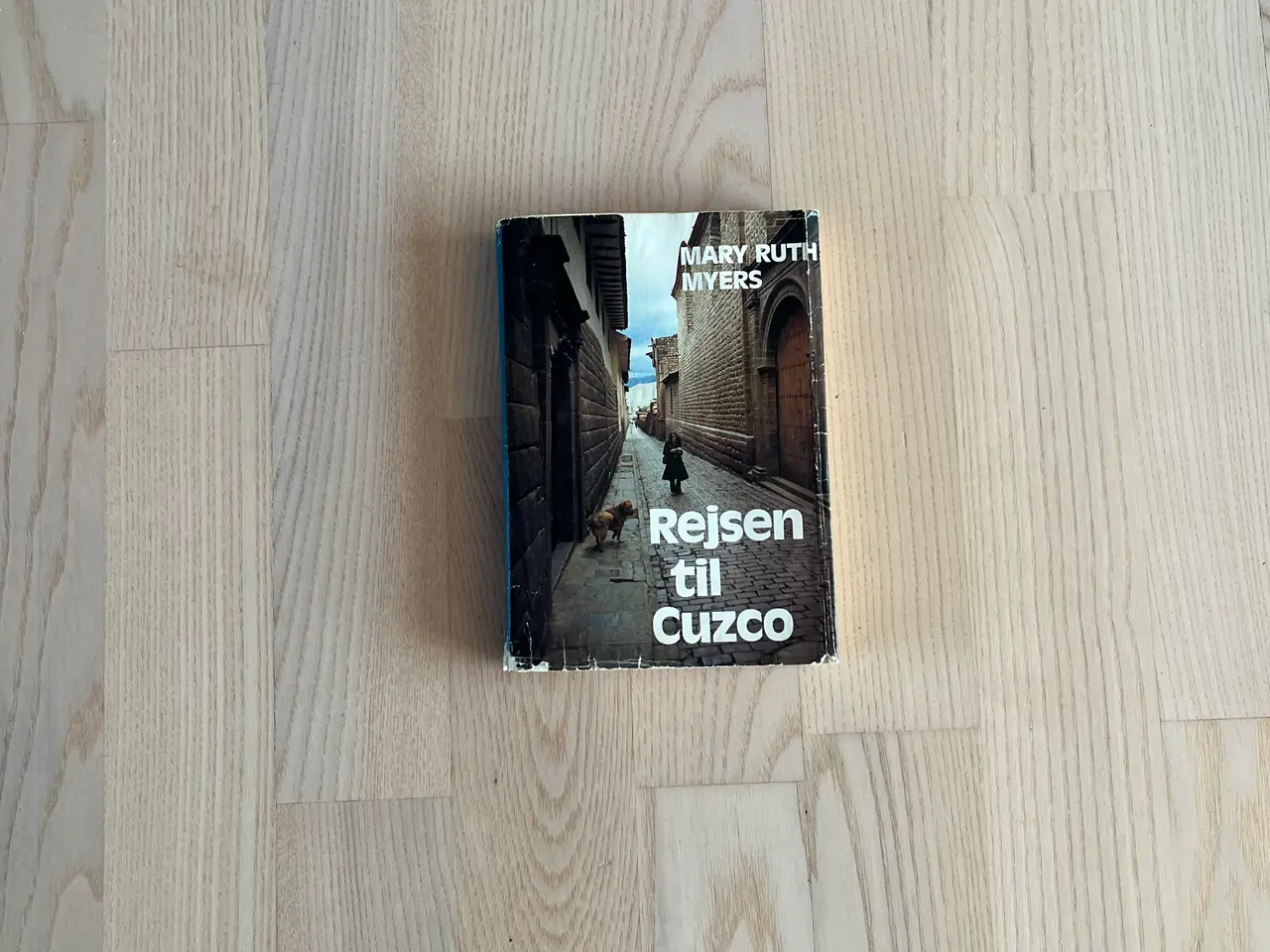 Billede 1 - Rejsen til Cuzco - af Mary Ruth Myers