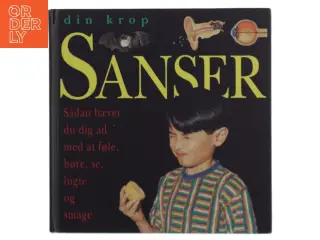 Sanser - Din krop af Anna Sandeman (Bog) fra Forlaget Flachs