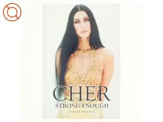 Cher - Strong Enough af Josiah Howard (Bog)