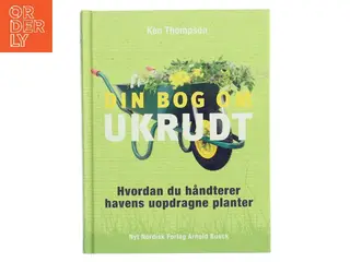 Din bog om ukrudt af Ken Thompson (Bog)