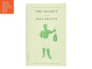 The Sellout af Paul Beatty (Bog)