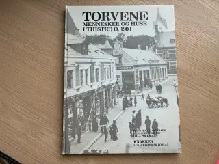 Torvene - Mennesker og Huse i Thisted o. 1900