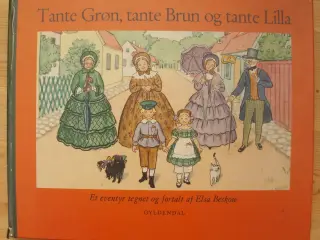 Tante Grøn, tante Brun og tante Lilla