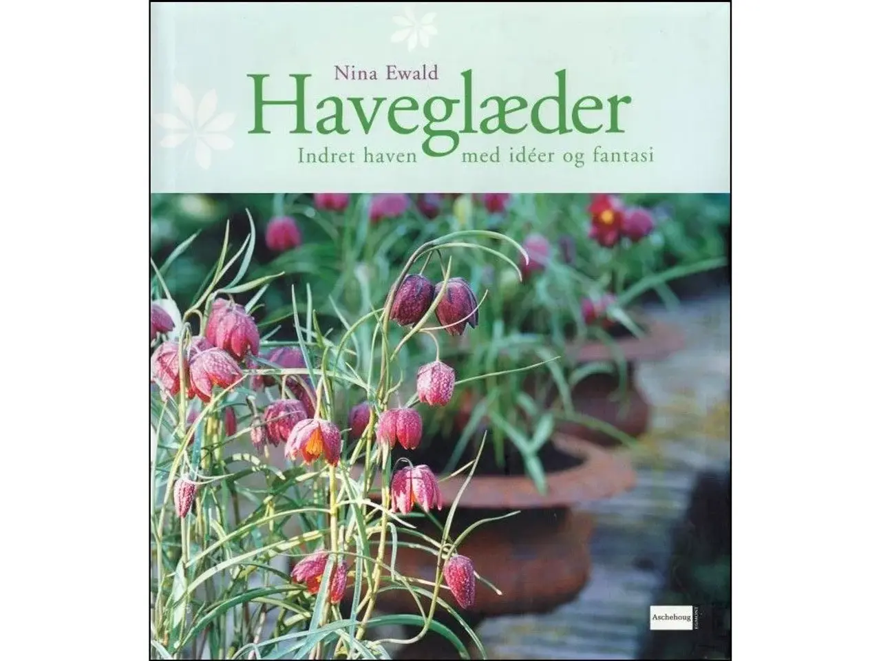 Billede 1 - Haveglæder - indret haven med idéer og fantasi