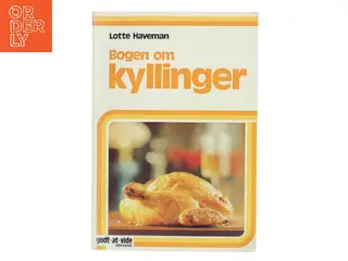 Bogen om kyllinger af Lotte Haveman (Bog)