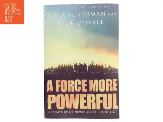 A Force More Powerful- A Century of Nonviolent Conflict