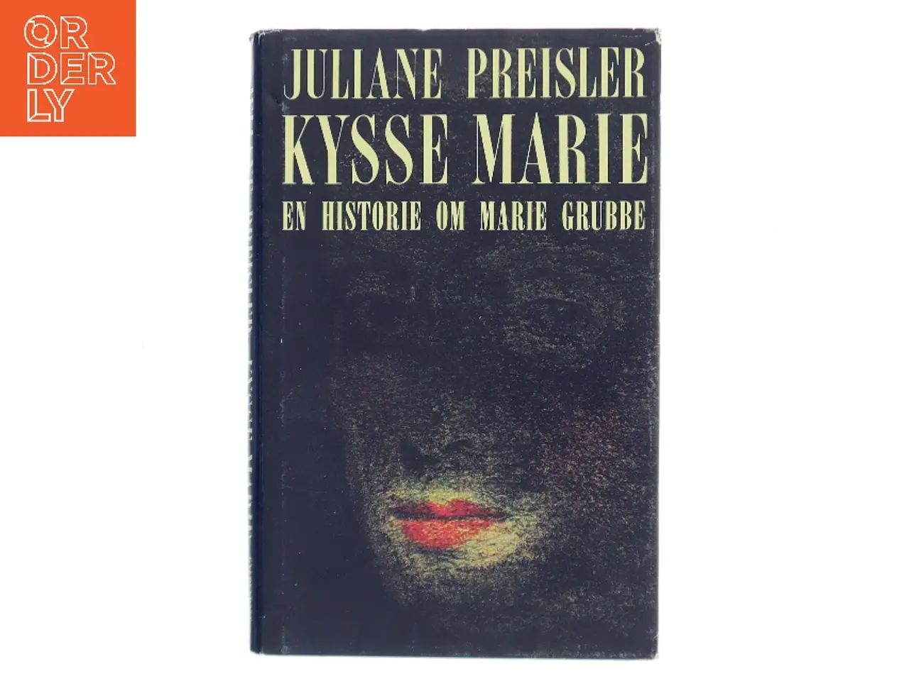 Billede 1 - Kysse Marie af Juliane Preisler (Bog)