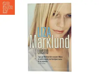 Livstid : krimi af Liza Marklund (Bog)