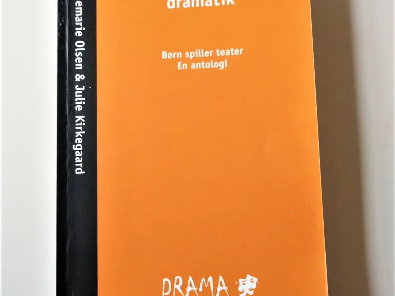 Billede 1 - Børn spiller teater - en antologi