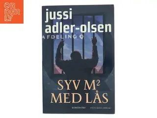 Syv kvadratmeter med lås : krimithriller af Jussi Adler-Olsen (Bog)