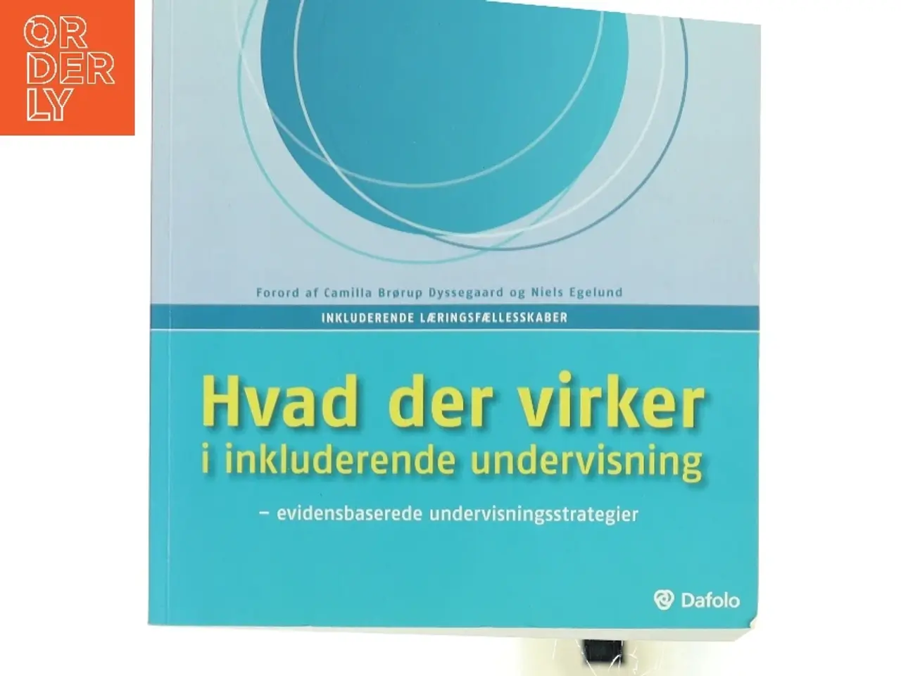 Billede 1 - Hvad der virker i inkluderende undervisning : evidensbaserede undervisningsstrategier af David Mitchell (f. 1938) (Bog)