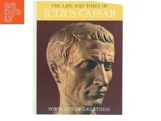 The Life and Times of Julius Caesar (Bog)