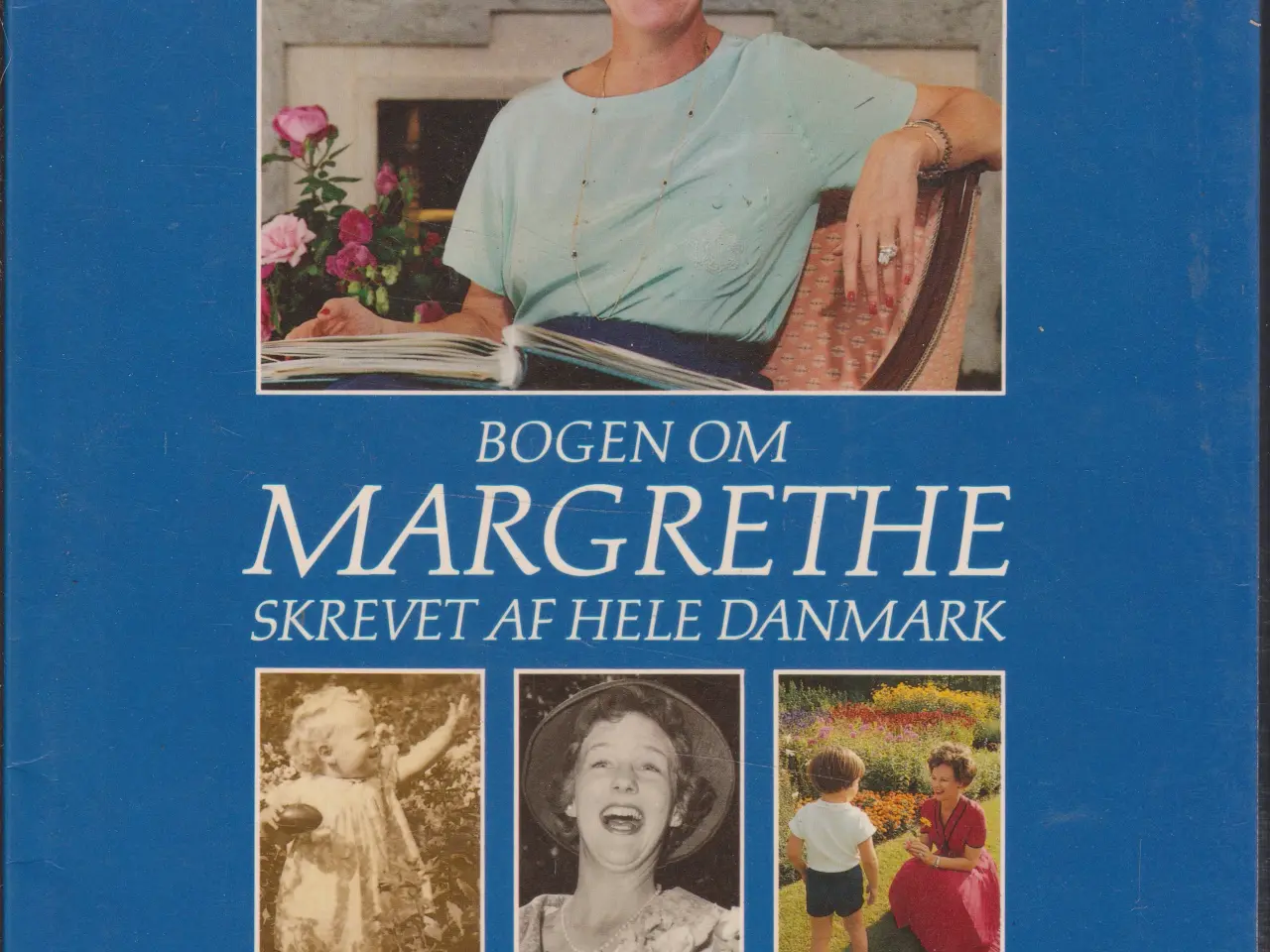 Billede 1 - Bogen om Margrethe skrevet af hele Danmark