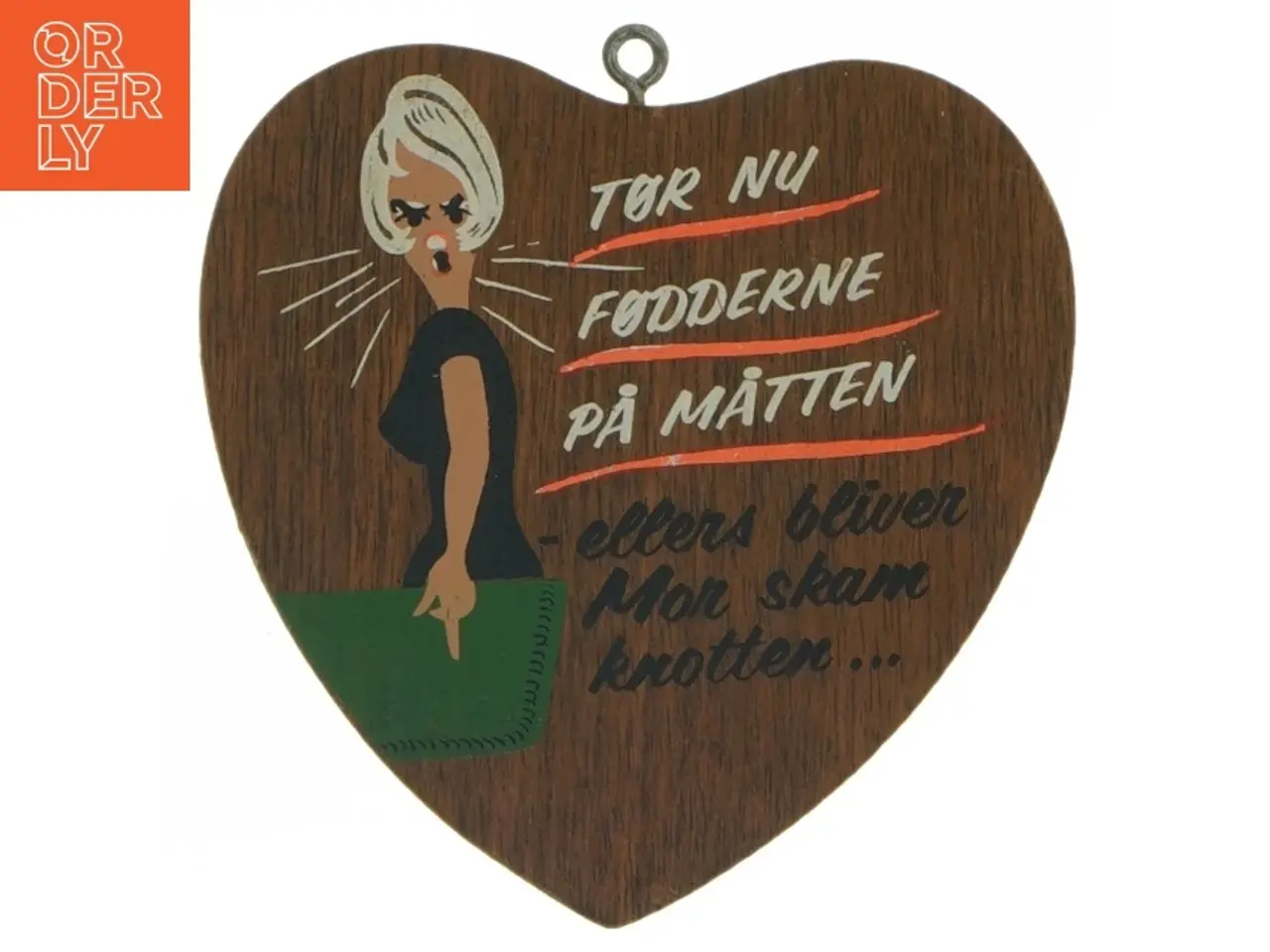 Billede 1 - Hjerteformet vægskilt med humoristisk tekst (str. 13 cm)
