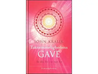 Taknemmelighedens Gave - se dit liv i et nyt lys