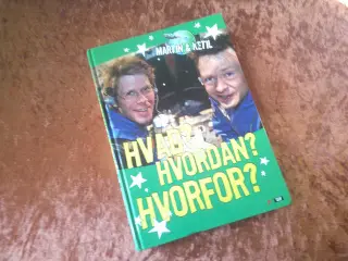 Hvad?, hvordan?, hvorfor?,