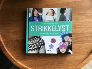 Strikkelyst - Med komplet strikkeskole