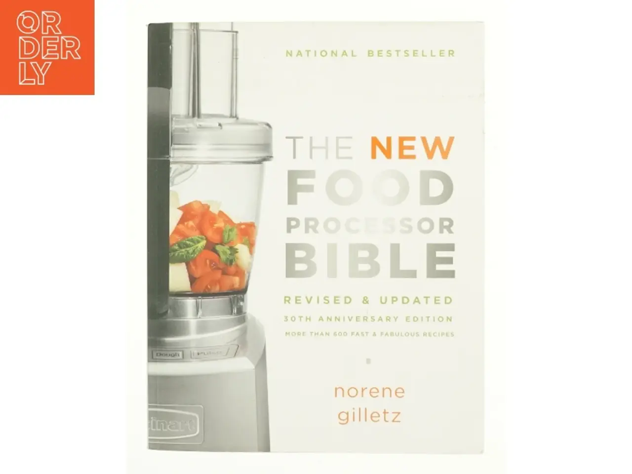 Billede 1 - Bible (Whitecap): the New Food Processor Bible (Edition 4) (Paperback) af Norene Gilletz (Bog)