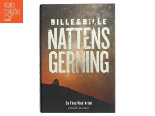 Nattens gerning af Lisbeth A. Bille (Bog)
