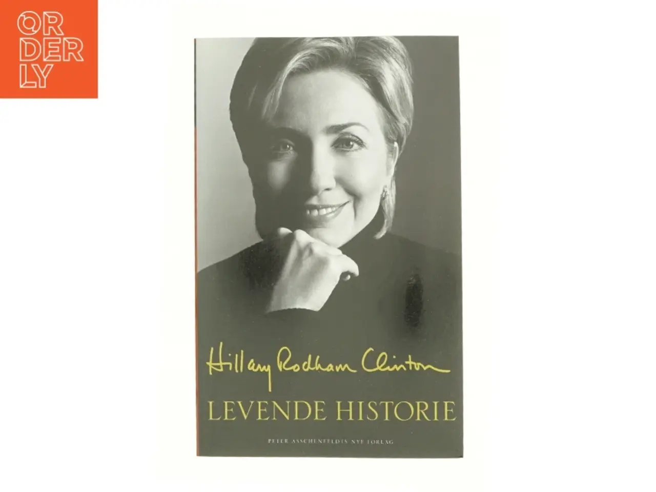 Billede 1 - Levende historie af Hillary Rodham Clinton (Bog)