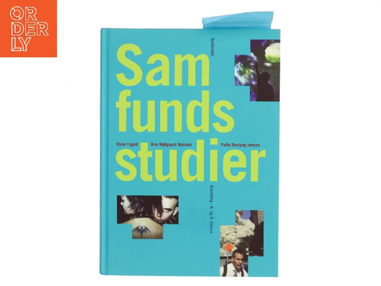 Billede 1 - Samfundsstudier : grundbog til samfundsfag i 8.-9. klasse af Ebbe Foged (Bog)