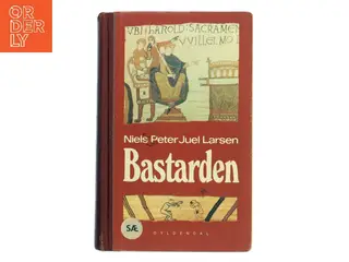 Bastarden af Niels Peter Juel Larsen (Bog)