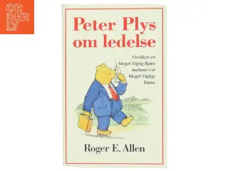 Peter Plys om ledelse af Roger E. Allen (Bog)