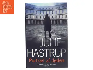 Portræt af døden af Julie Hastrup (Bog)
