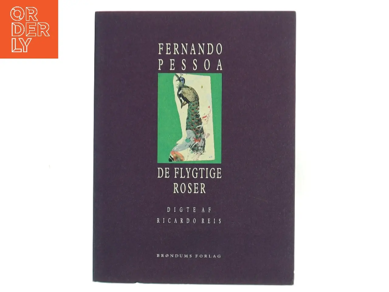 Billede 1 - De flygtige roser af Fernando Pessoa (Bog)