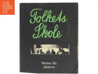 Folkes Skole af Morten Bo (Bog)