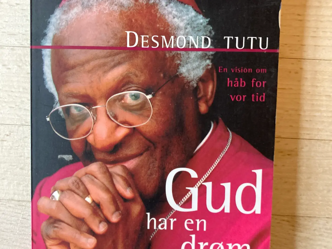 Billede 1 - Gud har en drøm: en vision om håb for vor tid