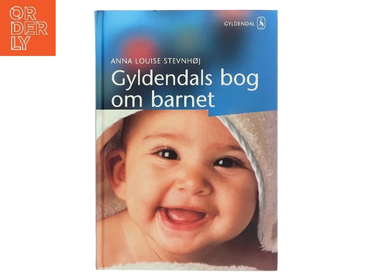 Billede 1 - Gyldendals bog om barnet af Anna Louise Stevnhøj (Bog)