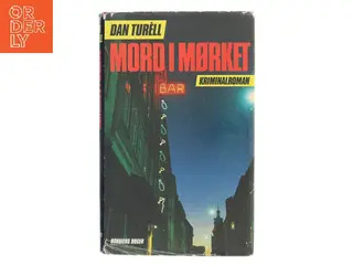 Mord i mørket af Dan Turèll (Bog)