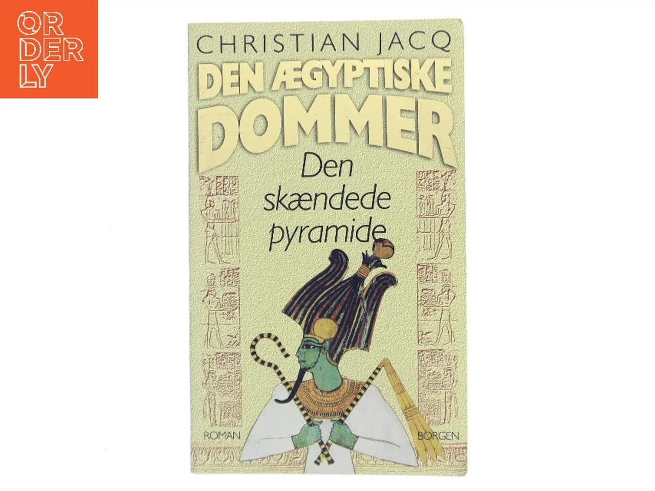 Billede 1 - Den ægyptiske dommer. Bind 1, Den skændede pyramide af Christian Jacq (Bog)