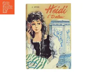 Heidi i Dalen af J. Spyri (Bog)