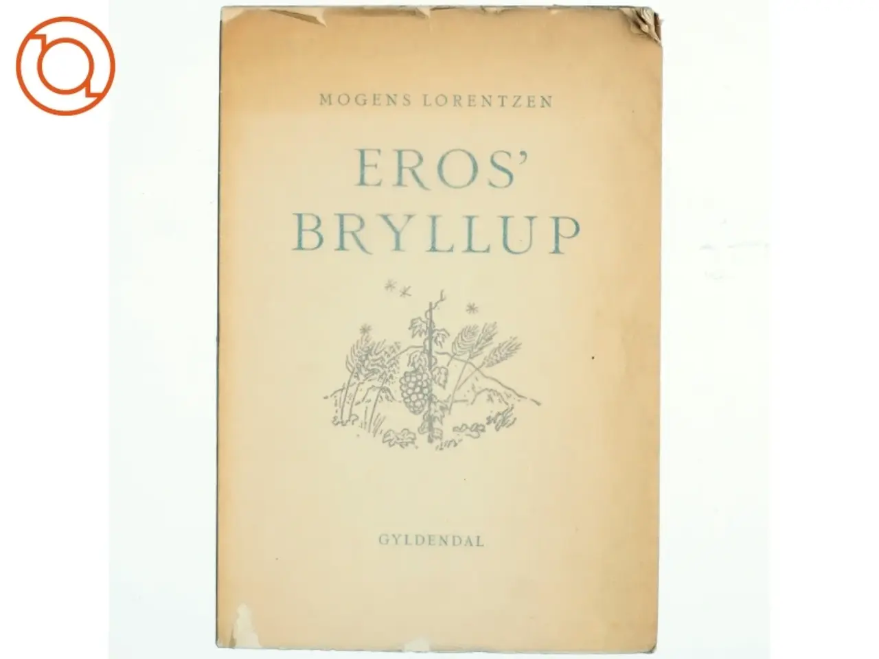 Billede 1 - Eros' bryllup af Mogens Lorentzen (bog)