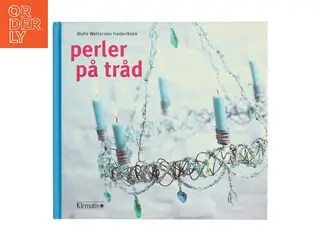 perler på tråd af Malle Wetterslev Frederiksen (Bog)
