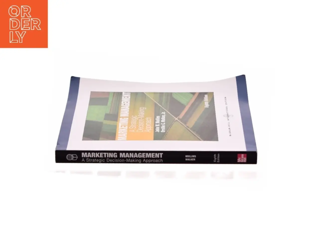 Billede 2 - Marketing Management: a Strategic Decision-Making Approach af Mullins John (Bog)